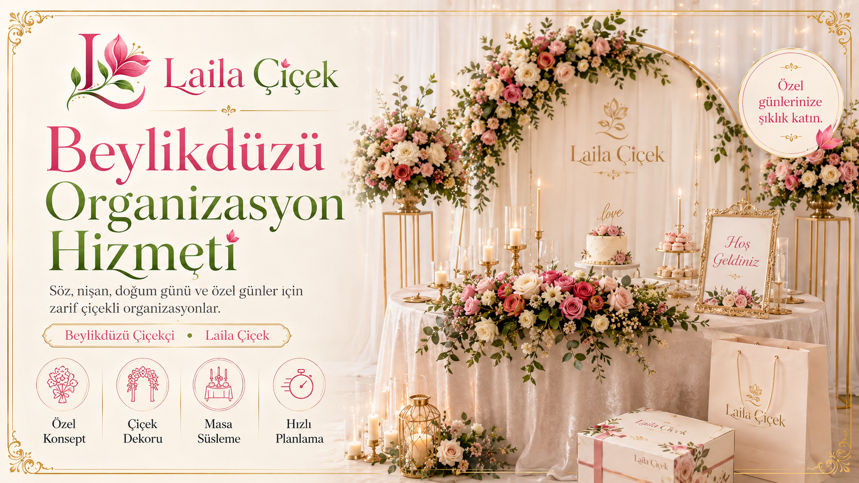 Beylikdüzü Organizasyon Hizmeti | Laila Çiçek